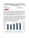 MarketReportsOnline.com - The South Korean Defense Industry Market Opportunities and Entry Strategies, Analyses and...