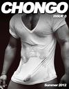 CHONGO MAGAZINE Issue 0 Summer 2012