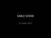 SABLE SHOW-21 Juillet 2012