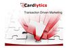 Cardlytics - Transaction Driven Marketing