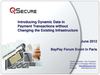 QSecure - Introducing Dynamic Data in Payment Transactions without Changing the Existing Infrastructure