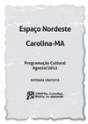 Agenda Cultural Carolina Agosto 2012