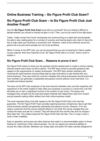 Online Business Training – Six Figure Profit Club Scam?