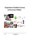 Experience Fashion Luxury in Eyewear Online