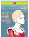 A la Poursuite d'Olympe, d'Annie Jay, publié au Livre de Poche Hachette Jeunesse.