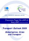 Transport Outlook 2009 - Globalisation, Crisis and Transport