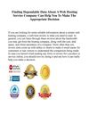 Finding Dependable Data About A Web Hosting Service Company Can Help You To Make The Appropriate Decision