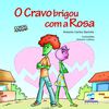 O Cravo Brigou com a Rosa