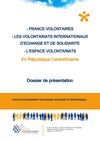 Dossier de présentation France Volontaires & Espace Volontariats Centrafrique