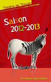 SAISON 2012-2013 THEATRE DE THOUARS