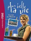 Plus Belle la Vie - Un été au Mistral - Tome 1
