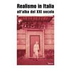 Realismo in Italia all'alba del XXI secolo