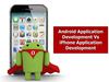 Android Application Development Vs iPhone Application Development -A Comparison