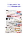 Rassegna Stampa 1-2-3-4 Settembre 2012