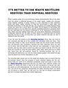 It’s Better to use Waste Recycling Services than Disposal Services