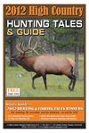 High Country Hunting Tales & Guide 2012