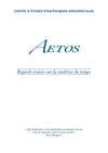Aetos regards croisés sur la maitrise du temps