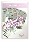 Fumuri de „palian” 