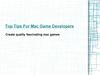 Top Tips For Mac Game Developer