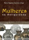 Mulheres na Antiguidade