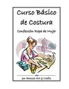 CURSO BASICO DE COSTURA - Confección Ropa Mujer