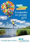 Escapades en groupe 2013