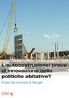 L’autocostruzione, prove di innovazione nelle politiche abitative? Il caso del comune di Perugia