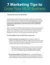 7 Marketing Tips to Grow Your MLM Business