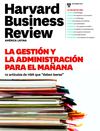 LA GESTIÓN Y ADMON DEL MAÑANA - Harvard Business Review