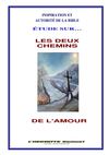 LES DEUX CHEMINS DE L'AMOUR