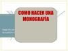 LA MONOGRAFÍA