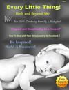 Every Little Thing Birth and Beyond 360 Magazine Vol. 6