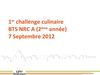 Challenge culinaire d'intégration pour les BTS NRC Septembre 2012 CFA Stephenson 