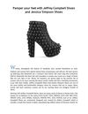 Pamper your feet with Jeffrey Campbell Shoes and Jessica Simpson Shoes
