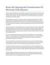Know the Appropriate Consideration On Merchant Cash Advance