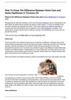 How To Know The Difference Between Home Care and Home Healthcare in Torrance CA
