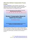 What Does Workers' Compensation Process Provide