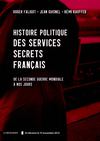 Histoire politique des services secrets français