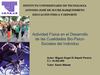 Actividad Física en el Desarrollo Bio-psico-social del Individuo