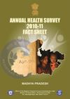 Annual Health Survey Factsheet Madhya Pradesh 2010-11