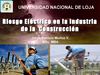 Riesgos Electricos Construccion UNL