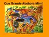 que grande abóbora, mimi