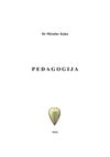 Dr Miroslav Kuka P E D A G O G I J A 