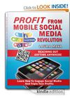 Profit From Mobile Social Media Revolution 