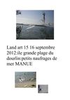 LAND ART 15 16 SEPT 2012 MANUE petits naufrages de mer...