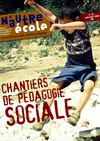 N'Autre école n° 33 : "Chantiers de pédagogie sociale" 