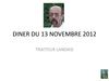 DINER DU 13 NOVEMBRE 2012