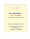 Karl Marx et Friedrich Engels : le parti de classe (tome 2 : activité et organisation)