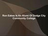 Ron Eakes Is An Alumi Of Dodge City Community College