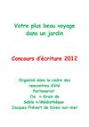 CONCOURS ECRITURE 2012 VOTRE PLUS BEAU VOYAGE DANS UN JARDIN